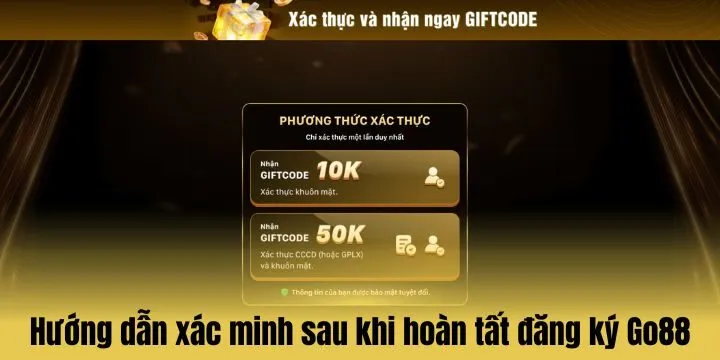 Cách kích hoạt SĐT & xác minh KYC sau khi đăng ký Go88