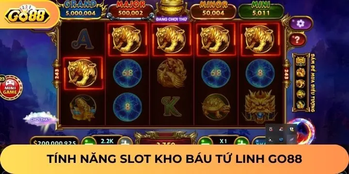 Những tính năng hữu ích nên tận dụng trong Kho báu tứ linh Go88